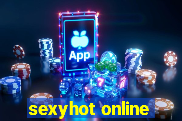 sexyhot online